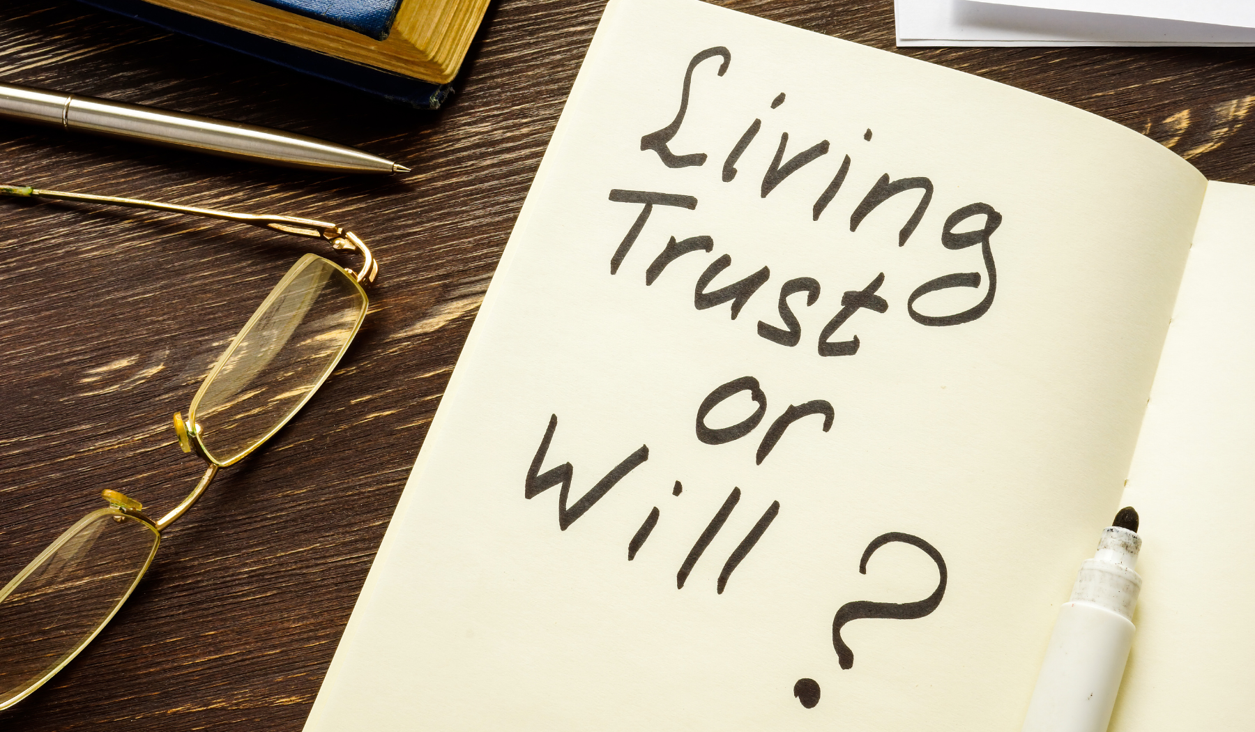 Wills vs. Trusts: Which Is Right for You?