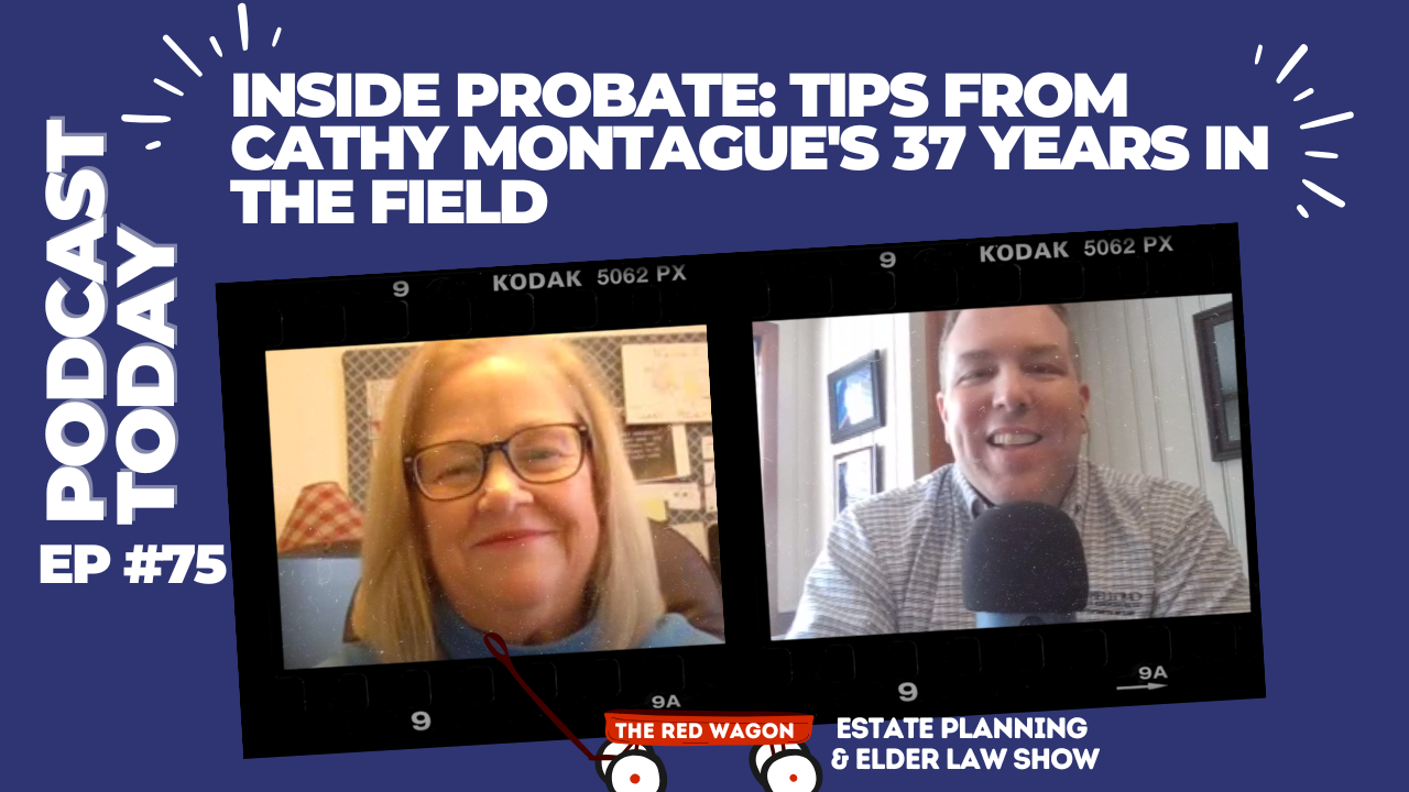 Lessons from a Probate Pro: Insights from Cathy Montague